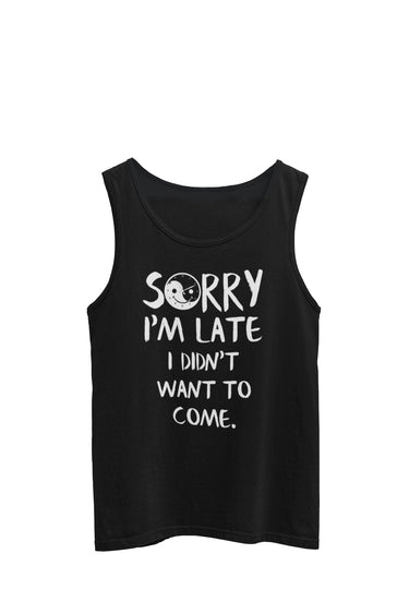 Navy tank top t-shirt featuring the text 'Sorry I am late, I didn't want to come', with a Yin Yang symbol smiling in the 'o'. Designed by WooHoo Apparel.